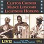 Live at 1966 Berkeley Blues Festival Clifton Chenier/Mance Lipscomb/Lightning Hopkins