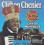 The King of Zydeco Live at Montreaux Clifton Chenier