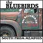 South From Memphis! The Bluebirds